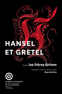 Hansel et Gretel Comédie Française